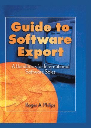 bokomslag Guide To Software Export: A Handbook For International Software Sales