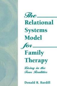 bokomslag The Relational Systems Model for Family Therapy