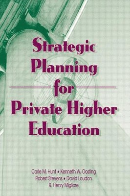 Strategic Planning for Private Higher Education 1