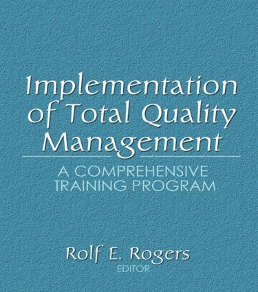 Erdener Kaynak, Rolf E Rogers - Implementation of Total Quality Management, Häftad