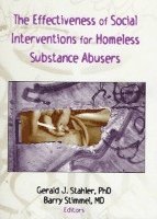 bokomslag The Effectiveness of Social Interventions for Homeless Substance Abusers