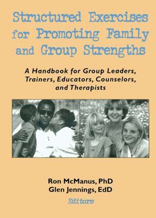 Terry S Trepper, Glen H Jennings, Ronnie Mcmanus - Structured Exercises for Promoting Family and Group Strengths, Häftad