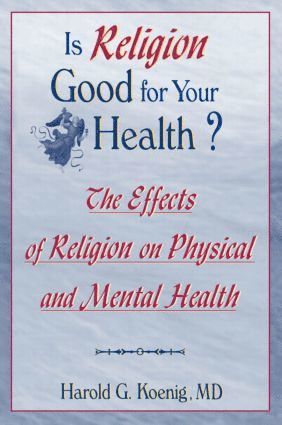 bokomslag Is Religion Good for Your Health?