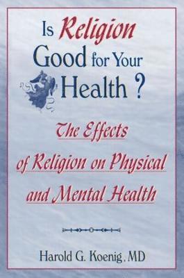 Is Religion Good for Your Health? 1