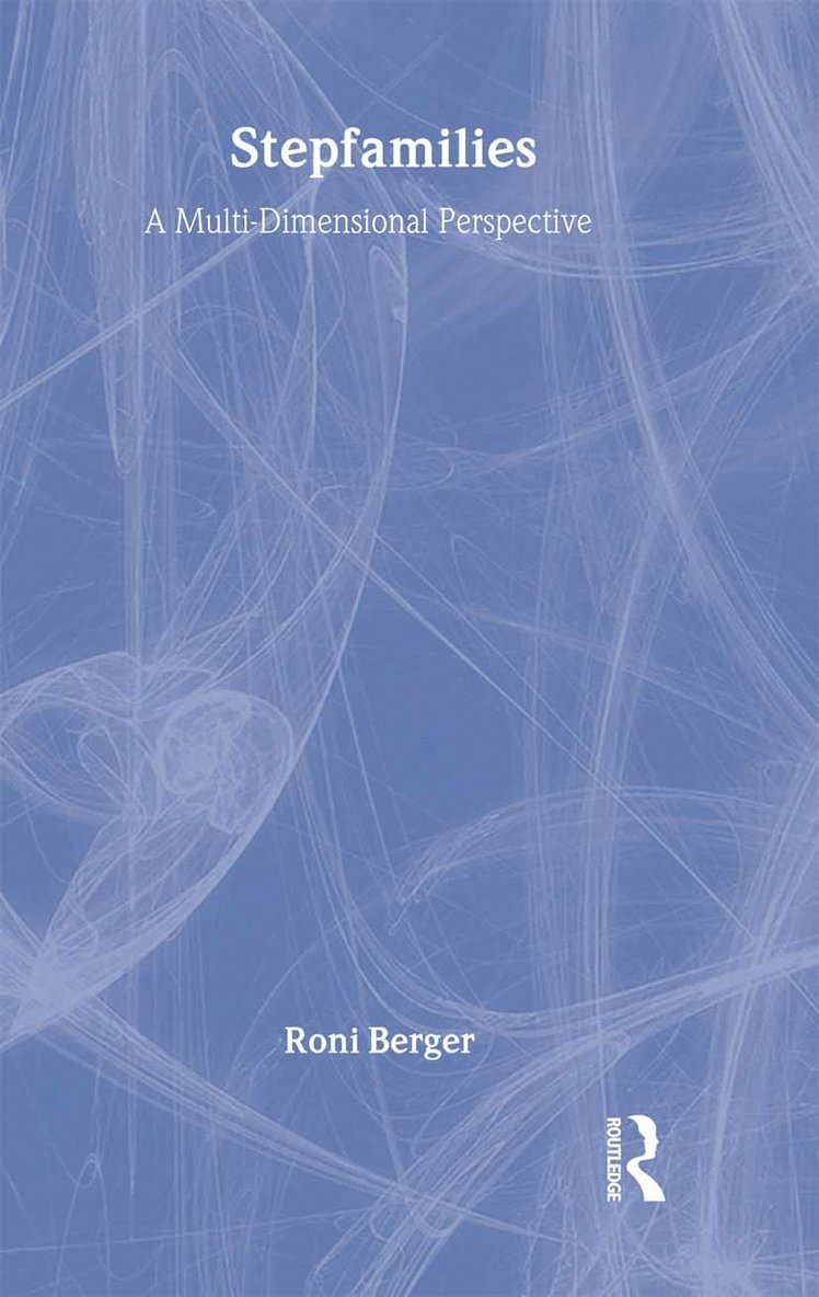 Roni Berger, USA) Berger, Roni (Adelphi University School of Social Work, New York - Stepfamilies, Inbunden