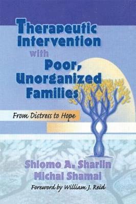 Therapeutic Intervention with Poor, Unorganized Families 1