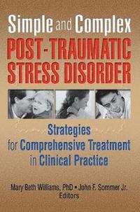 bokomslag Simple and Complex Post-Traumatic Stress Disorder