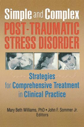 bokomslag Simple and Complex Post-Traumatic Stress Disorder