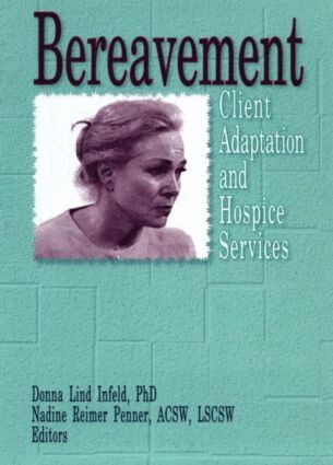 Donna Infeld, Nadine R Penner - Bereavement, Häftad
