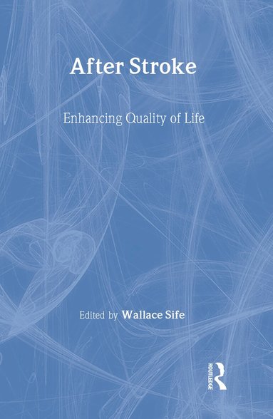 Wallace Sife - After Stroke, Inbunden