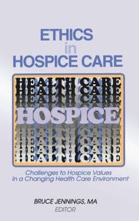 bokomslag Ethics in Hospice Care