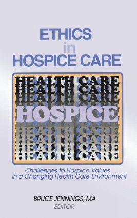 bokomslag Ethics in Hospice Care