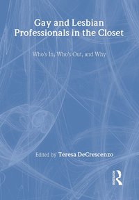 bokomslag Gay and Lesbian Professionals in the Closet