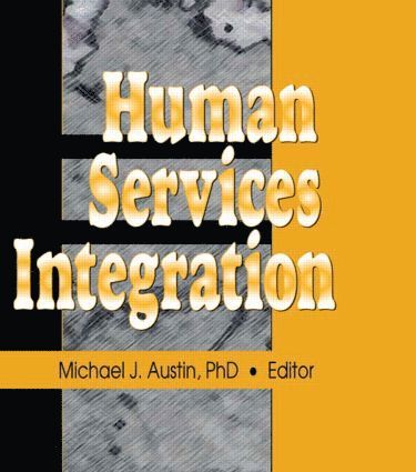 Michael J Austin - Human Services Integration, Inbunden