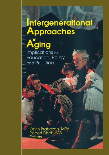 bokomslag Intergenerational Approaches in Aging