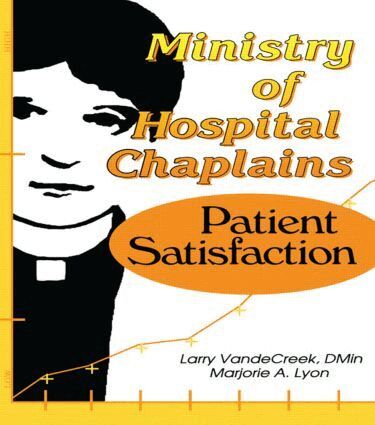 Marjorie A Lyon, Larry VandeCreek - Ministry of Hospital Chaplains, Inbunden