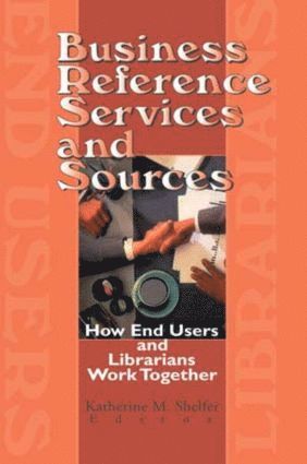 Linda S Katz, Linda S. Katz - Business Reference Services and Sources, Inbunden