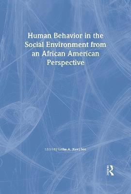 bokomslag Human Behavior in the Social Environment from an African American Perspective