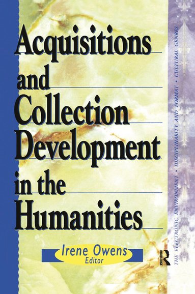 bokomslag Acquisitions and Collection Development in the Humanities