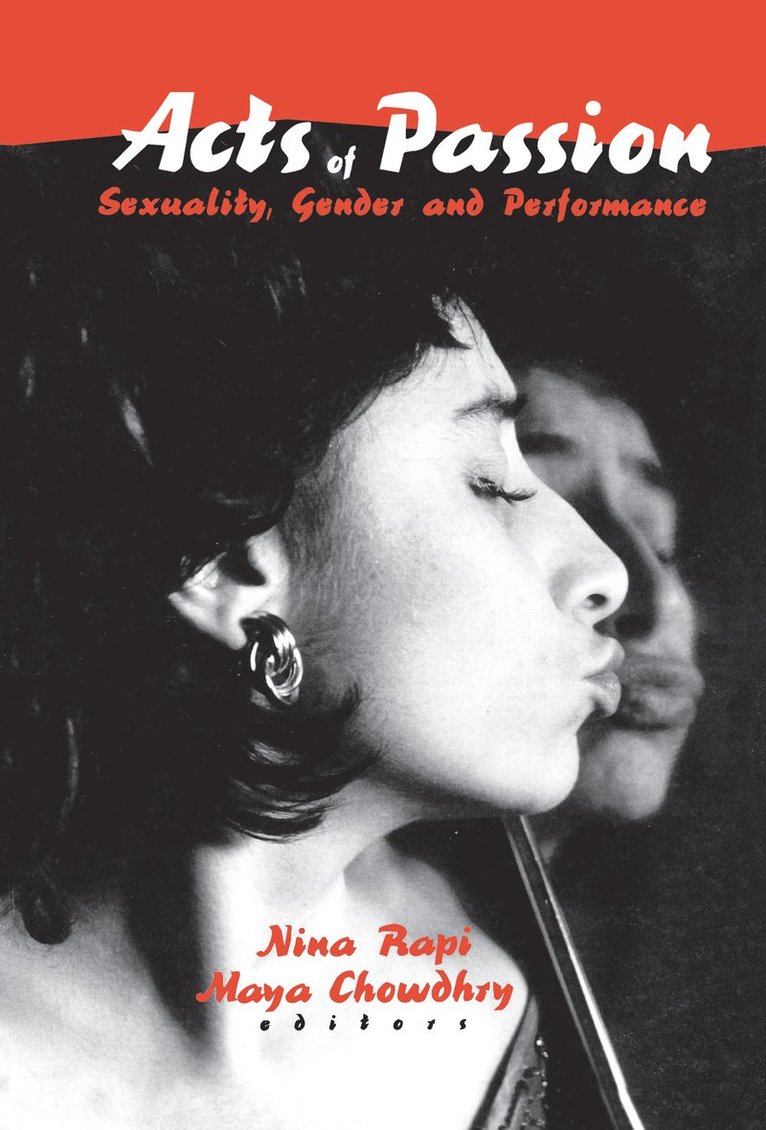 Nina Rapi, Maya Chowdhry - Acts of Passion, Inbunden