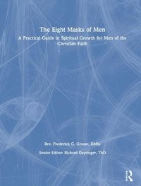 bokomslag The Eight Masks of Men