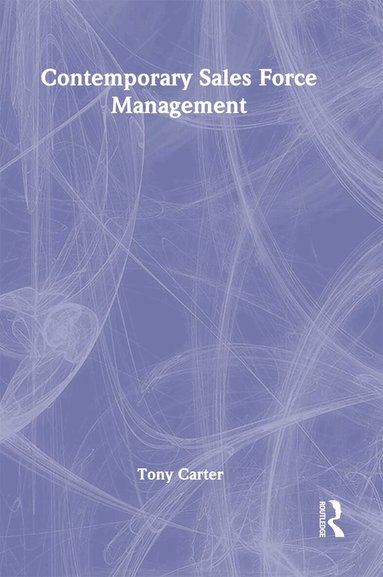 William Winston, Tony Carter - Contemporary Sales Force Management, Häftad