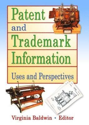bokomslag Patent and Trademark Information