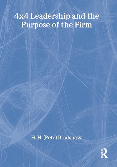 bokomslag 4x4 Leadership and the Purpose of the Firm