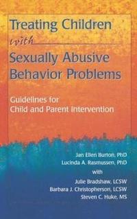 bokomslag Treating Children with Sexually Abusive Behavior Problems