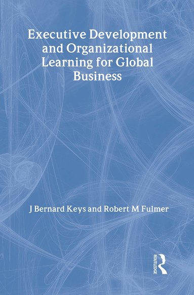 bokomslag Executive Development and Organizational Learning for Global Business