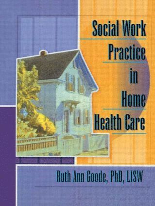 bokomslag Social Work Practice in Home Health Care