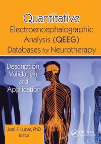 bokomslag Quantitative Electroencephalographic Analysis (QEEG) Databases for Neurotherapy