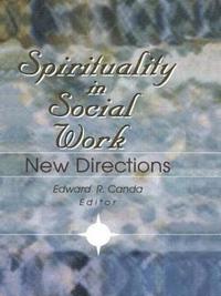bokomslag Spirituality in Social Work