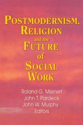 bokomslag Postmodernism, Religion, and the Future of Social Work