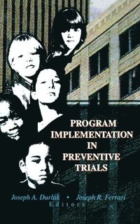 bokomslag Program Implementation in Preventive Trials