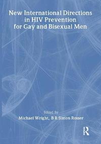 bokomslag New International Directions in HIV Prevention for Gay and Bisexual Men