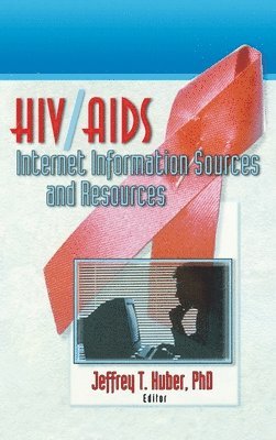 bokomslag HIV/AIDS Internet Information Sources and Resources