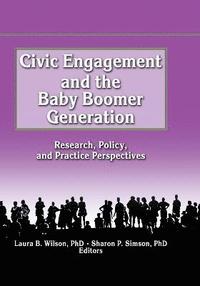 bokomslag Civic Engagement and the Baby Boomer Generation