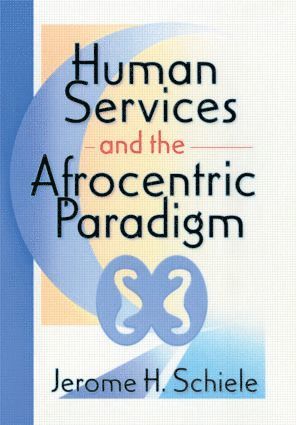 bokomslag Human Services and the Afrocentric Paradigm