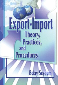 bokomslag Export-Import Theory, Practices, and Procedures