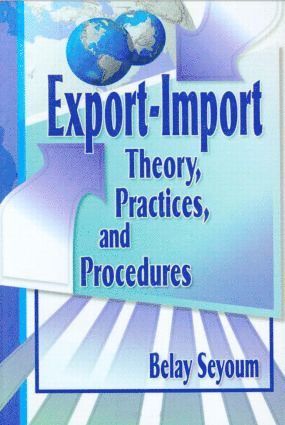 bokomslag Export-Import Theory, Practices, and Procedures