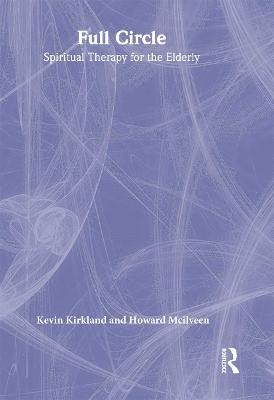 Kevin Kirkland, Howard Mc Ilveen, Canada) Kirkland, Kevin (Capilano University, Howard MC Ilveen - Full Circle, Inbunden