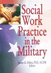 bokomslag Social Work Practice in the Military