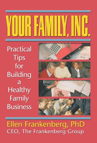 Terry S Trepper, Florence Kaslow, Ellen Frankenberg - Your Family, Inc., Inbunden