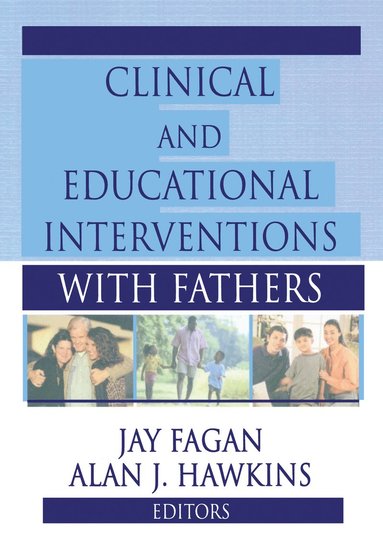 bokomslag Clinical and Educational Interventions with Fathers