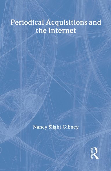 bokomslag Periodical Acquisitions and the Internet