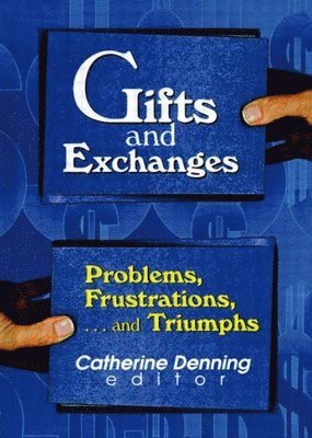Gifts and Exchanges 1