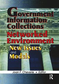 bokomslag Government Information Collections in the Networked Environment