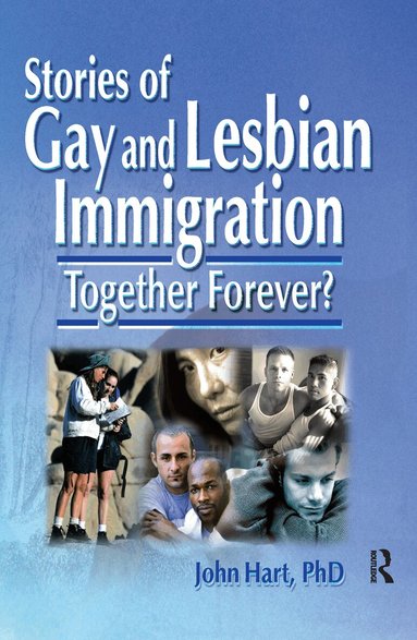 John Hart - Stories of Gay and Lesbian Immigration, Inbunden