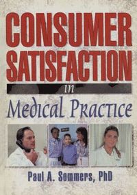 bokomslag Consumer Satisfaction in Medical Practice